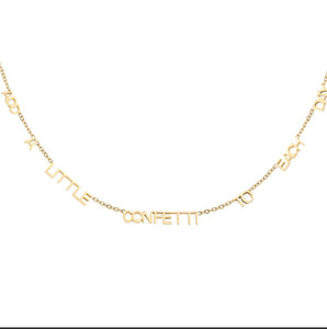 Stainless steel tekst ketting "Add a little confetti to each day"